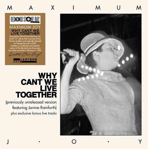 MAXIMUM JOY - WHY CAN'T WE LIVE TOGETHER [12" VINYL]