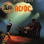 AC/DC - LET THERE BE ROCK (50TH ANNIVERSARY EDITION) [VINYL]