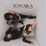 YONAKA - UNTIL YOU'RE SATISFIED