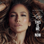 JENNIFER LOPEZ - THIS IS ME... NOW