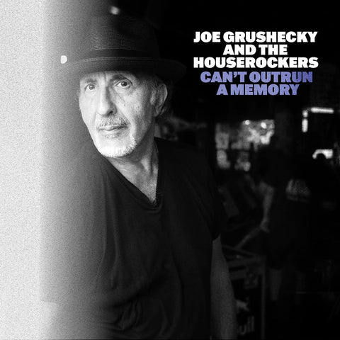 JOE GRUSGECKY AND THE HOUSEROCKERS - CAN'T OUTRUN A MEMORY