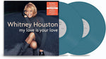 WHITNEY HOUSTON - MY LOVE IS YOUR LOVE [VINYL]