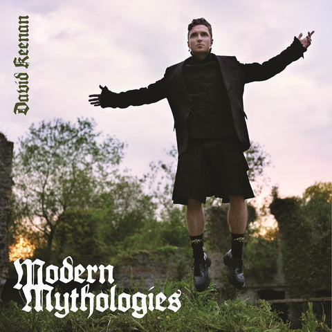 David Keenan - Modern Mythologies