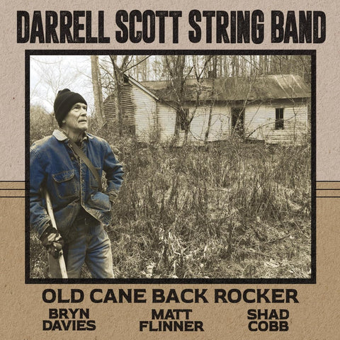 DARRELL SCOTT STRING BAND - OLD CANE BACK ROCKER