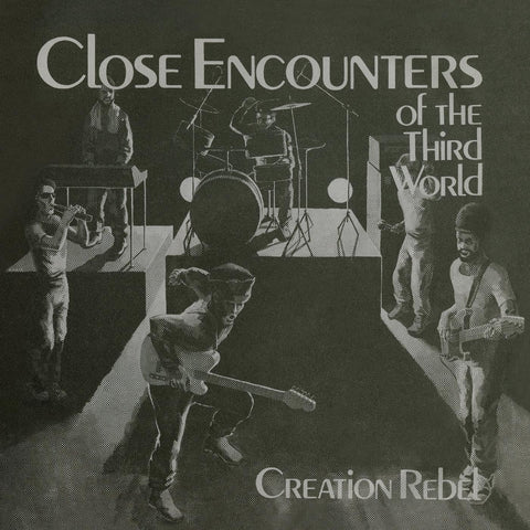 CREATION REBEL - CLOSE ENCOUNTERS OF THE THIRD WORLD [VINYL]