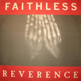 FAITHLESS - REVERENCE [PRE OWNED VINYL]