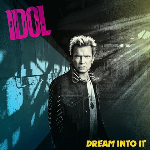 Billy Idol  - Dream Into It