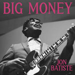 JON BATISTE - BIG MONEY