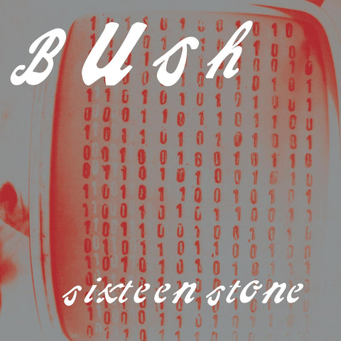 BUSH - SIXTEEN STONE (30TH ANNIVERSARY EDITION) [VINYL]