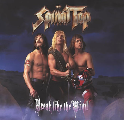 SPINAL TAP - BREAK LIKE THE WIND [VINYL]