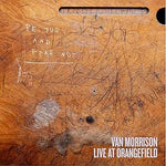 VAN MORRISON - LIVE AT ORANGEFIELD