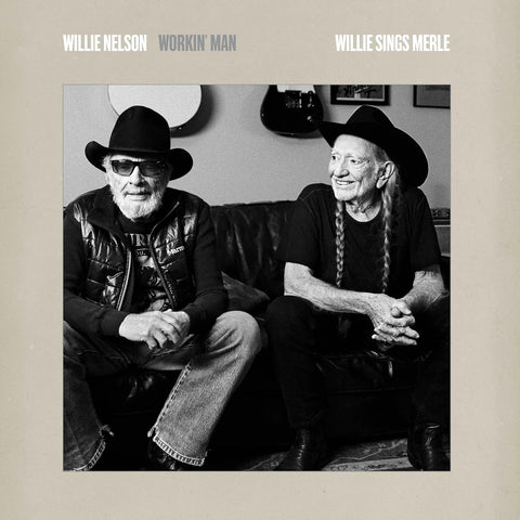 WILLIE NELSON - WORKIN' MAN: WILLIE SINGS MERLE