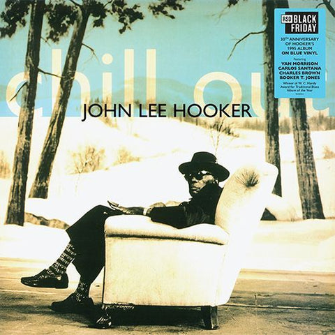 JOHN LEE HOOKER - CHILL OUT [VINYL]