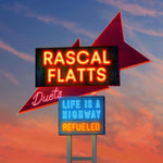 RASCAL FLATS - LIFE IS A HIGHWAY: REFUELED DUETS [CD]