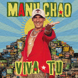 MANU CHAO - VIVA TU