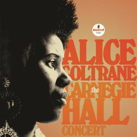 ALICE COLTRANE - THE CARNEGIE HALL CONCERT [VINYL]