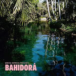 Africa Express Presents… Bahidora