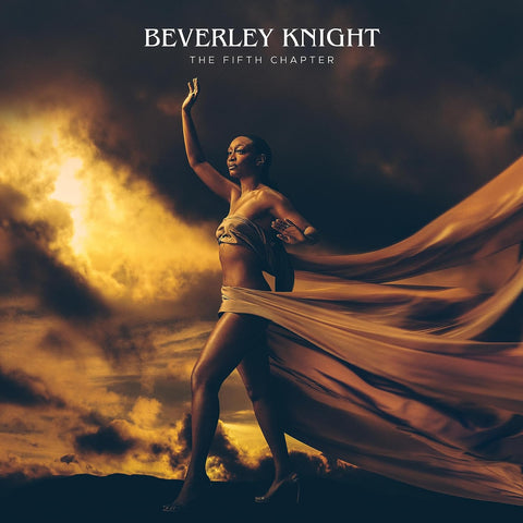 BEVERELY KNIGHT - THE FIFTH CHAPTER [CD]