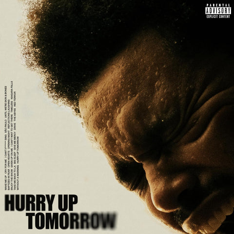 THE WEEKND - HURRY UP TOMORROW: COMPLETE EDITION