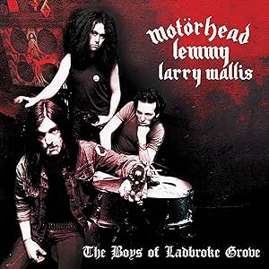 MOTORHEAD - THE BOYS OF LADBROKE GROVE [VINYL]