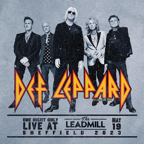 Def Leppard -  One Night Only Live at The Leadmill Sheffield May 19, 2023