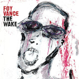 FOY VANCE - THE WAKE
