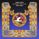 THIN LIZZY - JOHNNY THE FOX - 2024 REMIX [VINYL]