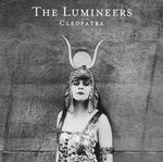 THE LUMINEERS - CLEOPATRA [VINYL]