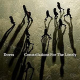 Doves - Constellations For The Lonely