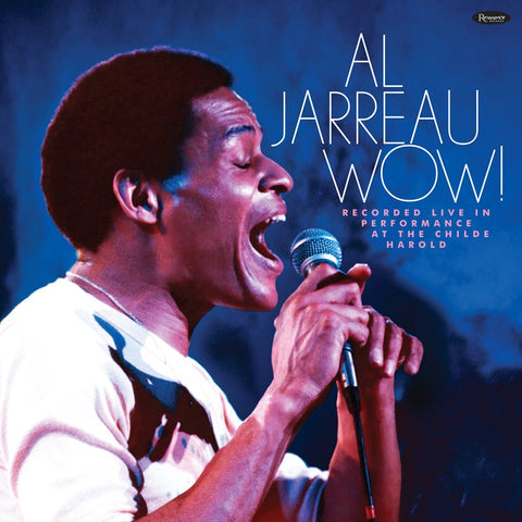 AL JARREAU - WOW! LIVE IN PERFORMANCE AT THE CHILDE HAROLD (1976) [VINYL]