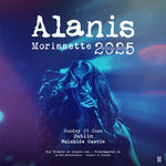 ALANIS MORRISETTE COACH - SUNDAY 29 JUNE 2025 @ MALAHIDE CASTLE , DUBLIN