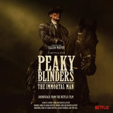 Peaky Blinders - The Immortal Man (Soundtrack From The Netflix Film)