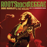 Bob Marley & The Wailers - Roots, Rock, Reggae: Live at the Hammersmith Odeon