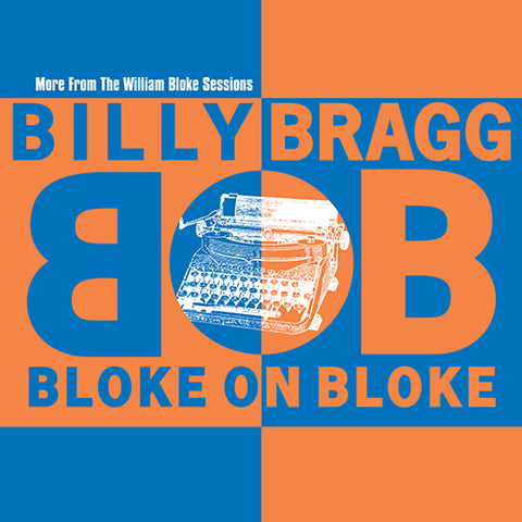 BILLY BRAGG - BLOKE ON BLOKE [VINYL]