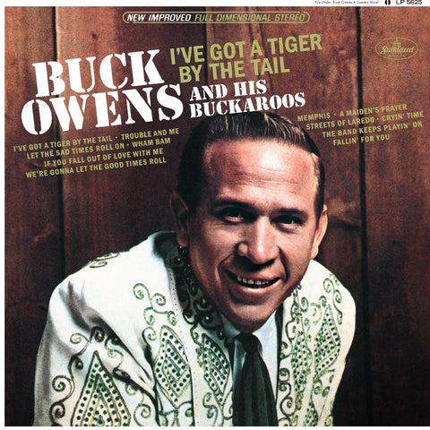BUCK OWENS - I GOT A TIGER BY THE TAIL [VINYL]