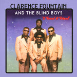 CLARENCE FOUNTAIN AND THE BLIND BOYS - I FOUND A FRIEND [VINYL]