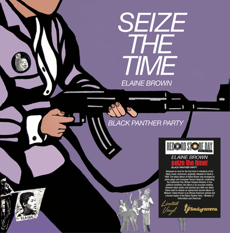 ELAINE BROWN - SEIZE THE TIME: BLACK PANTHER PARTY [VINYL]