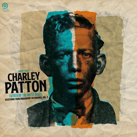 CHARLIE PATTON - THE FATHER OF DELTA BLUES: SELECTIONS FOR PARAMOUNT RECORDSING: VOL 2 [VINYL]