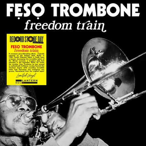 FESO TROMBONE - FREEDOM TRAIN [VINYL]