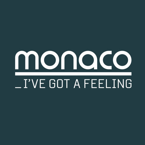 MONACO - I'VE GOT A FEELING [12" VINYL]