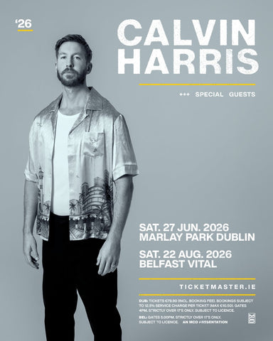 CALVIN HARRIS COACH - SATURDAY 27 JUNE 26 @ MARLEY PARK DUBLIN