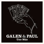 GALEN AND PAUL - UNO MAS ["12" VINYL]