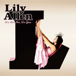 LILY ALLEN - IT'S NO ME, IT'S YOU [VINYL]