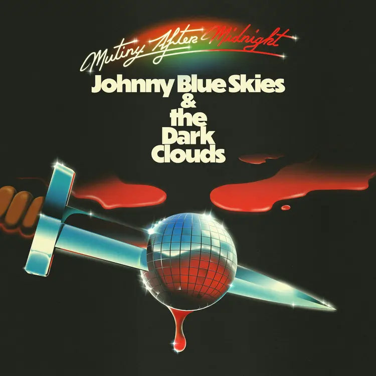 Johnny Blue Skies & the Dark Clouds - Mutiny After Midnight – Cool ...