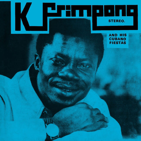 K. FRIMPONG ADN HIS CUBANO FIESTAS - K. FRIMPONG ADN HIS CUBANO FIESTAS [VINYL]