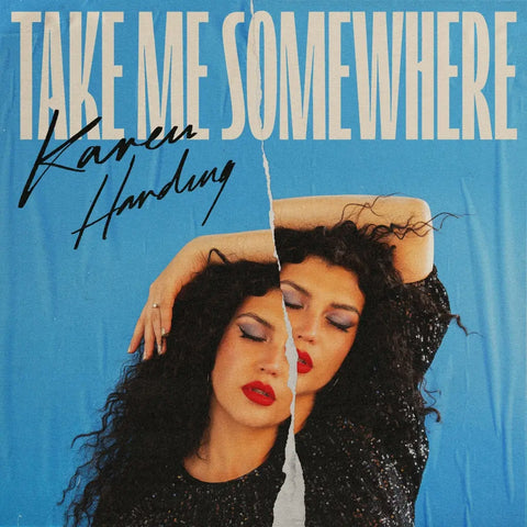 KAREN HARDING - TAKE ME SOMEWHERE [VINYL]