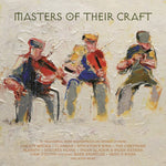 MASTERS OF THIER CRAFT - VARIOUS ARTISTS