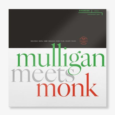 GERRY MULLIGAN AND THELONIOUS MONK - MULLIGAN MEETS MONK [VINYL]