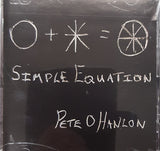 Pete O'Hanlon - Simple Equation [CD]