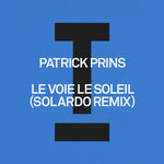 PATRICK PRINS - LE VOIE LE SOLEIL [VINYL]